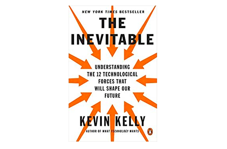https://humanefutureofwork.com/wp-content/uploads/2020/09/The-Inevitable-by-Kevin-Kelly.png